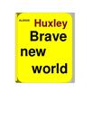 Huxley: Brave new world