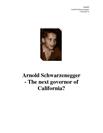 Arnold Schwarzenegger The next governor of California?
