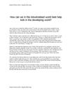 How can we in the industrialised world best help kids in the developing world?