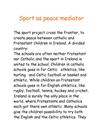 Sport as peace mediator