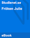 Fröken Julie | Analys Fröken Julie | Analys