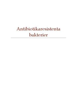 Antibiotikaresistenta bakterier | Labbrapport