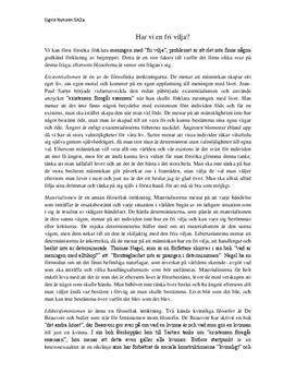 Har vi en fri vilja? | Existentialism | Materialism | Likhets- och särartsfeminism | Filosofisk diskussion