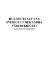 Svensk neutralitetspolitik | Andra världskriget