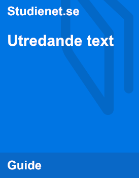 Utredande text  Guide  Studienet.se