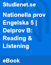 Nationella prov | Engelska 5 | Delprov B: Reading & Listening Nationella prov | Engelska 5 | Delprov B: Reading & Listening